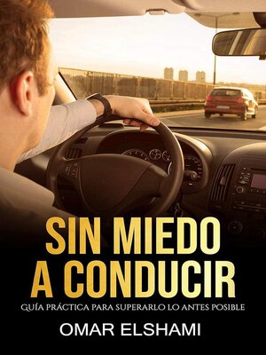 cover image of Sin Miedo a Conducir